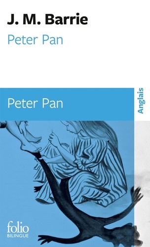 Peter Pan. Edition bilingue français-anglais