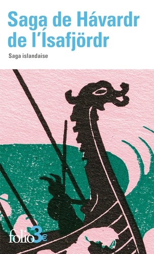 Saga de Hávardr de l’Isafjörd. Saga islandaise