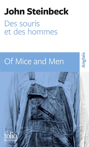Des souris et des hommes. Edition bilingue français-anglais