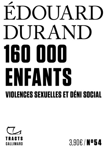 160000 enfants. Violences sexuelles et déni social