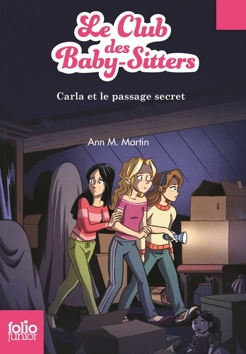 Le Club des Baby-Sitters Tome 9 : Carla et le passage secret