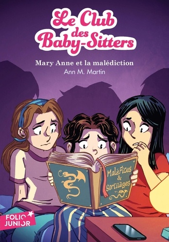 Le Club des Baby-Sitters Tome 17 : Mary Anne et la malédiction
