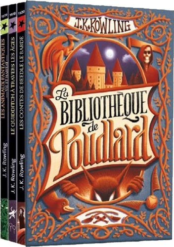 La bibliothèque de Poudlard. Coffret en 3 volumes : Le Quidditch à travers les âges ; Les animaux fantastiques ; Les contes de Beedle le barde