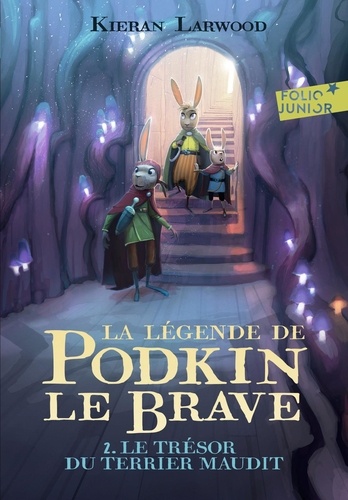 La légende de Podkin le Brave Tome 2 : Le trésor du terrier maudit
