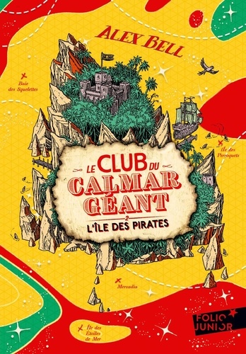 Le Club du Calmar Géant Tome 2 : L'île des pirates