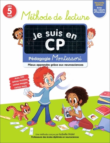 Méthode de lecture Je suis en CP. Pédagogie Montessori, mieux apprendre grâce aux neurosciences, Edition 2022