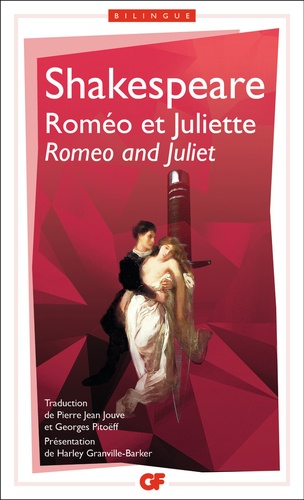 Roméo et Juliette. Edition bilingue français-anglais