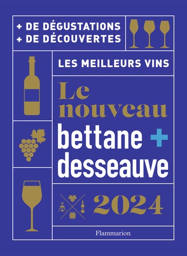 Le Nouveau Bettane + Desseauve. Edition 2024
