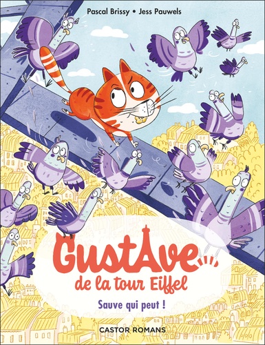 Gustave de la Tour Eiffel Tome 2 : Sauve qui peut !