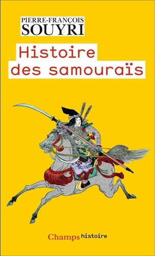 Histoire des samouraïs. Les guerriers dans la rizière