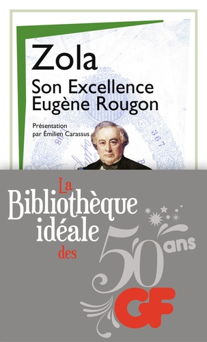 La bibliothèque idéale des 50 ans GF Tome 12 : Son excellence Eugène Rougon