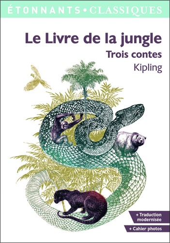 Le Livre de la jungle. Trois contes