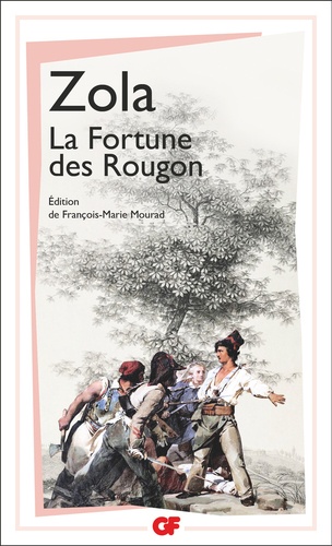 Les Rougon-Macquart : La Fortune des Rougon