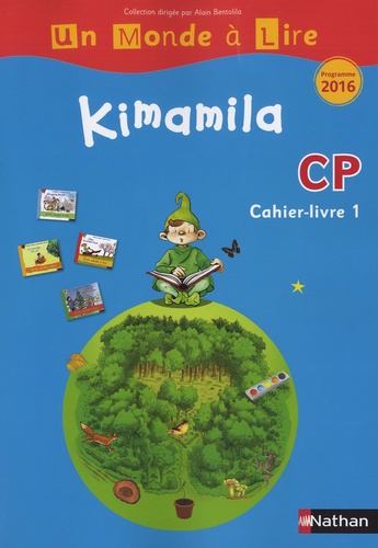Kimamila CP série bleue. Cahier-livre 1, Edition 2016