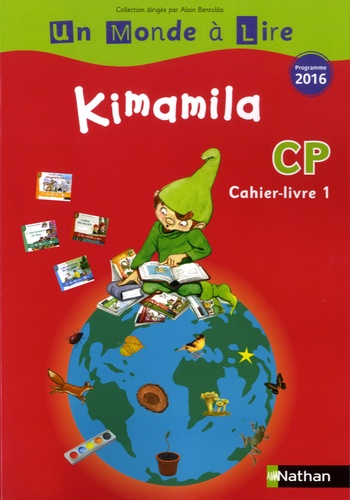 Kimamila CP série rouge. Cahier-livre 1, Edition 2016