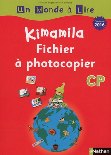 Kimamila CP série rouge. Fichier, Edition 2016