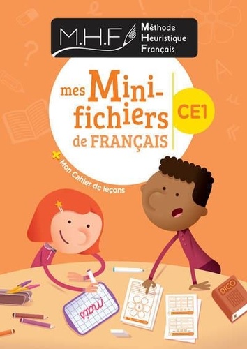 Méthode heuristique français CE1. Mes mini-fichiers de français + mon cahier de leçons, Edition 2021