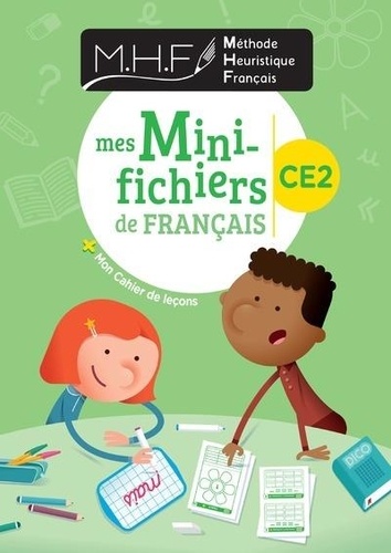 Méthode heuristique français CE2. Mes mini-fichiers de français + mon cahier de leçons, Edition 2021