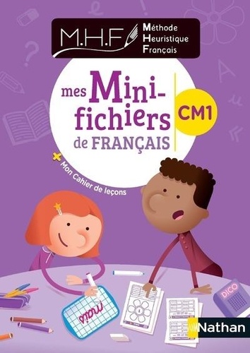 Méthode heuristique français CM1. Mes mini-fichiers de français + mon cahier de leçons, Edition 2020