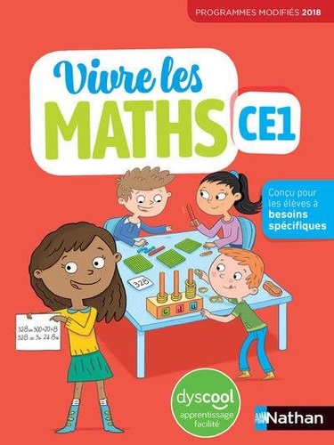 Mathématiques CE1 Vivre les maths. Edition 2020 [ADAPTE AUX DYS