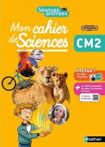 Mon cahier des sciences CM2 Séances Animées. Edition 2023