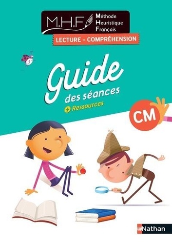 Lecture-Compréhension CM. Guide des séances + Ressources