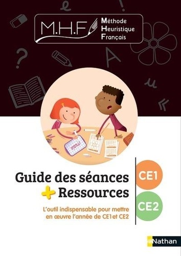 Méthode heuristique français CE1/CE2. Guide des séances + Ressources
