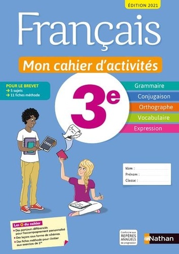 Français 3e Mon cahier d'activités. Livre de l'élève, Edition 2021