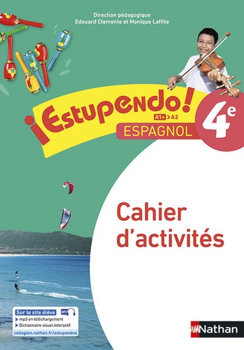 Espagnol 4e A1+-A2 Estupendo! Cahier d'activités, Edition 2017