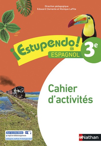 Espagnol 3e A2 Estupendo! Cahier d'activités, Edition 2017