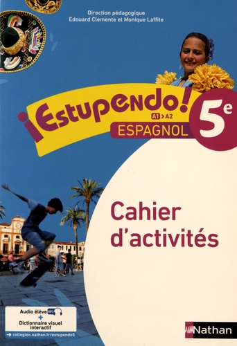 Espagnol 5e Estupendo ! Cahier d'activités, Edition 2016