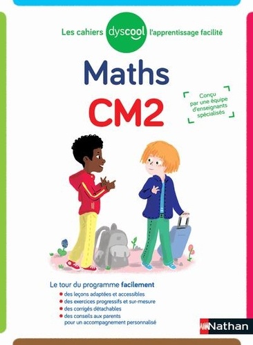 Maths CM2 Les cahiers Dyscool [ADAPTE AUX DYS
