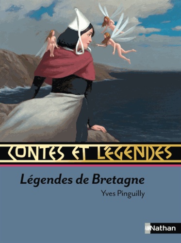 Légendes de Bretagne. Contes et légendes