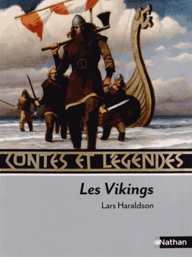Les Vikings. Contes et légendes
