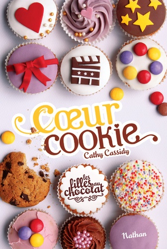 Les filles au chocolat Tome 6 : Coeur cookie