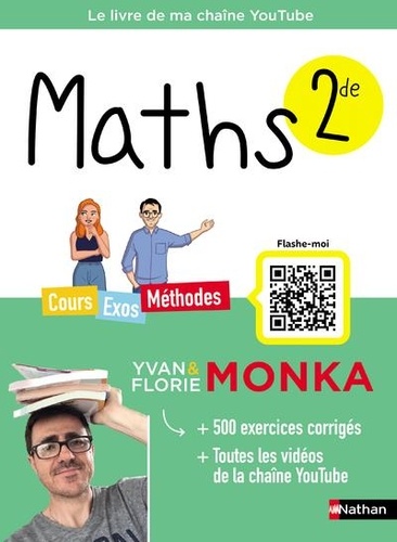Maths 2de. Cours - Exos - Méthodes, Edition 2023