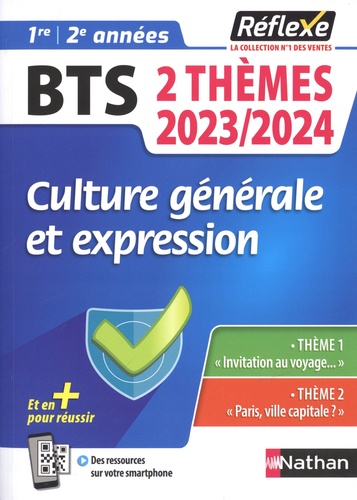 BTS Culture générale et expression 2 thèmes. Edition 2023-2024