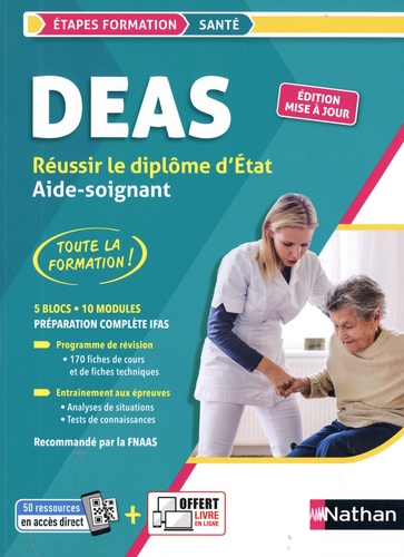 Réussir le diplôme Aide-soignant DEAS. Préparation complète IFAS, Edition 2023