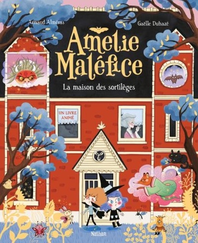 Amélie Maléfice : La maison des sortilèges