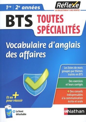 Vocabulaire d'anglais des affaires BTS toutes spécialités 1re et 2e années. Edition 2023
