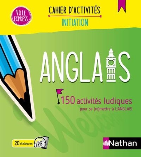 Anglais. 150 activités ludiques pour se (re)mettre à l'anglais, Edition 2024