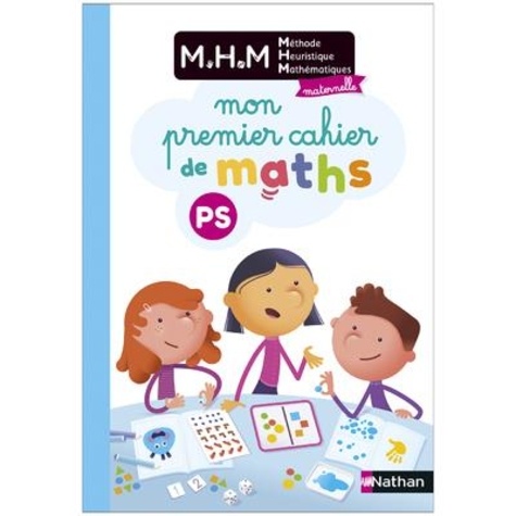 Mon premier cahier de maths PS MHM. Edition 2024