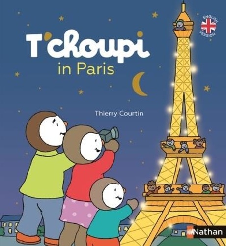 T'choupi in Paris. Edition en anglais