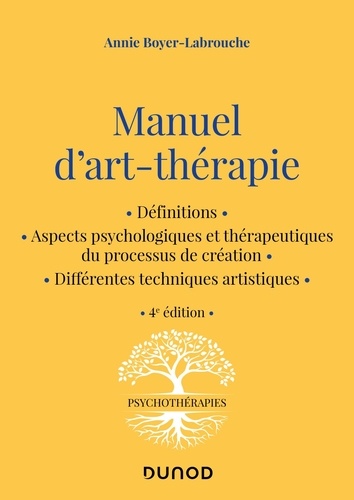 Manuel d'art-thérapie. 4e édition