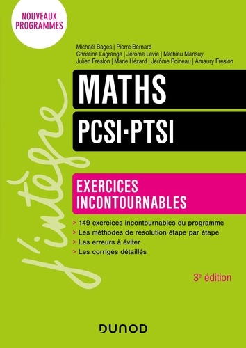 Maths PCSI-PTSI. Exercices incontournables. Nouveaux programmes, 3e édition