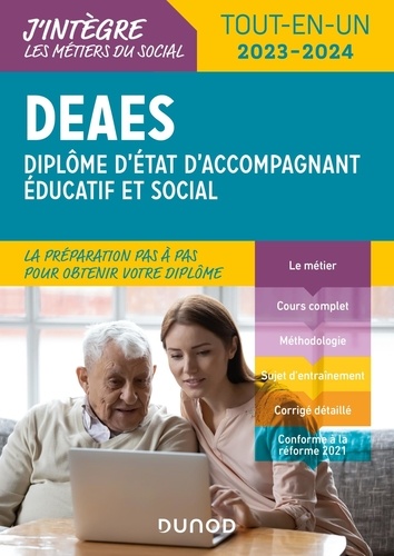 DEAES Diplôme d'état d'accompagnement éducatif et social. Edition 2023-2024