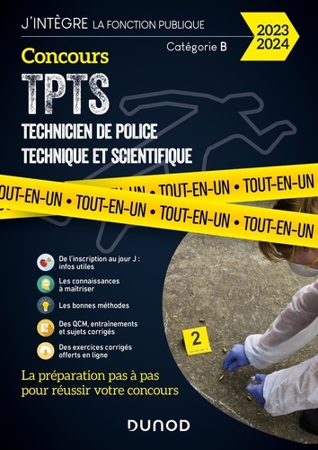 Concours TPTS Technicien de Police Technique et Scientifique. Tout-en-un, Edition 2023-2024