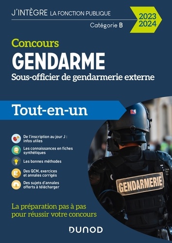Concours Gendarme, sous-officier de gendarmerie externe. Tout-en-un, Edition 2023-2024