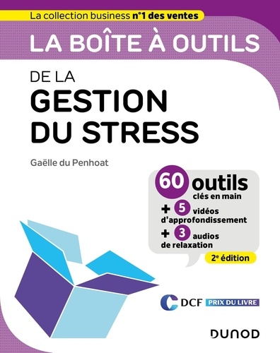 La boîte à outils de la gestion du stress. 2e édition