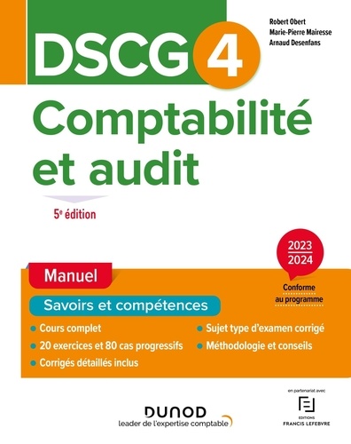 Comptabilité et audit DSCG 4 . Manuel, Edition 2023-2024